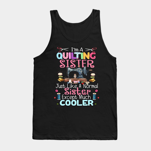 Quilt Shirts Quilting Sister Tees Yarn Women Hobby Quilter Tank Top by luxembourgertreatable